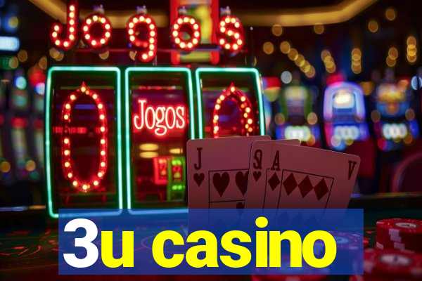 3u casino